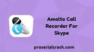 Amolto Call Recorder for Skype Crack